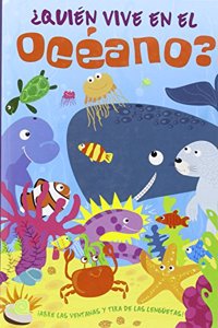 Â¿Quien vive en el oceano?: Â¡Abre las ventanas y tira de las lenguetas!
