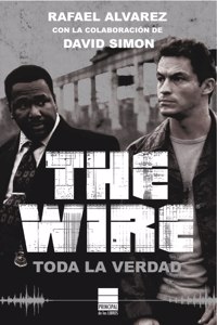 Wire. Toda La Verdad