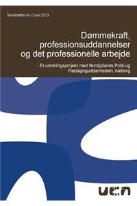 Dømmekraft, professionsuddannelser og det professionelle arbejde