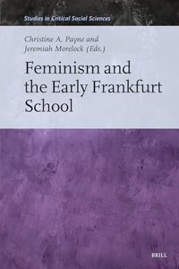 Feminism and the Early Frankfurt School