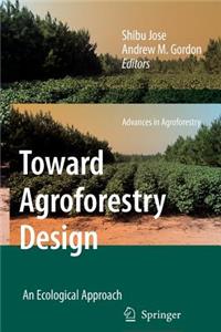 Toward Agroforestry Design