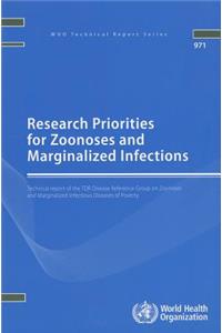 Research Priorities for Zoonoses and Marginalized Infections