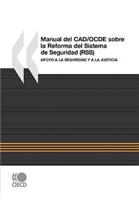 Manual del CAD/OCDE Sobre la Reforma del Sistema de Seguridad (RSS)