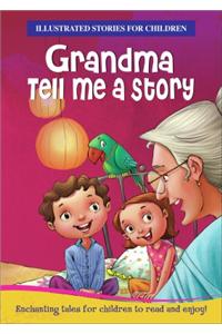 Grandma Tell Me A Story