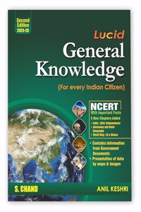 Lucid General Knowledge 2025-2026 (2nd Edition) | NCERT with Important Facts | Maps & Images | 3 New Chapters Added
