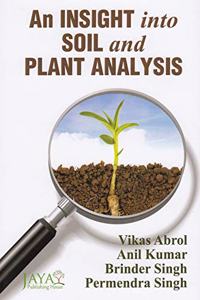 Insight Into Soil and Plant Analysis