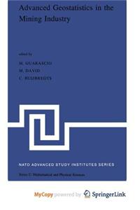 Advanced Geostatistics in the Mining Industry