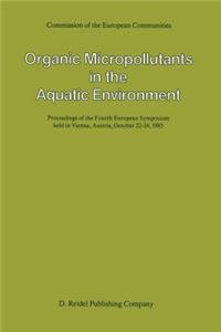 Organic Micropollutants in the Aquatic Environment