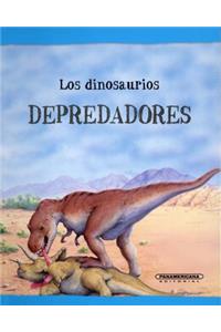 Los Dinosaurios Depredadores