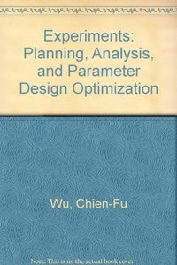 Experiments Planning, Analysis & Parameter Design