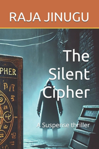 The Silent Cipher