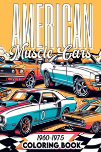 American Muscle Cars, 1960-1975 coloring book