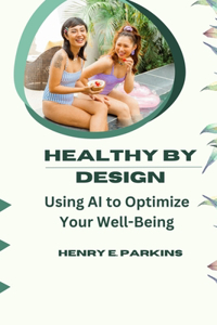 Healthy by Design
