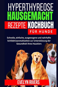 Hyperthyreose Hausgemachte Rezepte Kochbuch Für Hunde