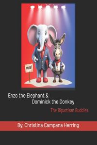 Enzo the Elephant and Dominick the Donkey