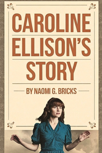 Caroline Ellison's Story