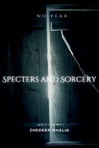 Specters and Sorcery