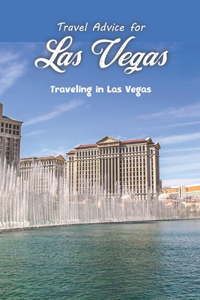 Travel Advice for Las Vegas