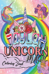 Jaylah's Unicorn Magic Coloring Book