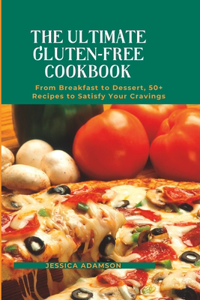 Ultimate Gluten-Free Cookbook