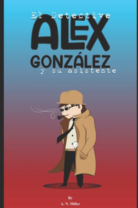 detective Alex González y su asistente.