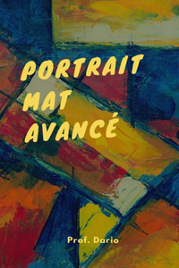 Portrait mat avancé