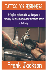 Tattoo for Beginners