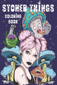 Stoner Things Coloring Book
