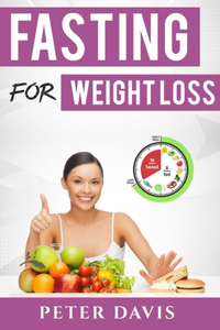 Fasting for weight loss