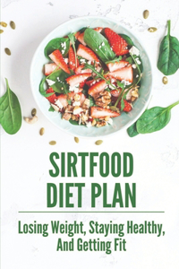 Sirtfood Diet Plan