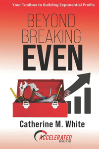 Beyond Breaking Even