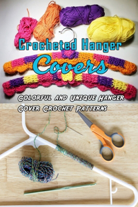 Crocheted Hanger Covers