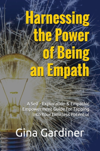 Harnessing the Power of Being an Empath