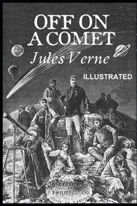 Off on a Comet Illustrated