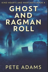 Ghost And Ragman Roll