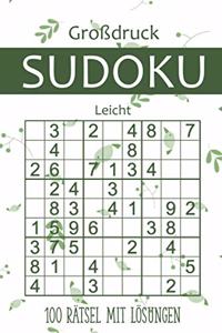 Großdruck Sudoku - 100 Rätsel mit Lösungen - Leicht