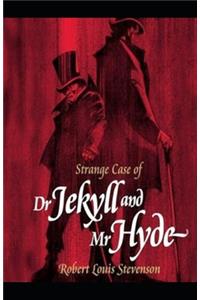 Strange Case of Dr Jekyll and Mr Hyde Illustrated