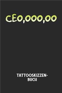 CEO, OOO, OO - Tattooskizzenbuch