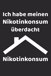 Ich habe meinen Nikotinkonsum überdacht