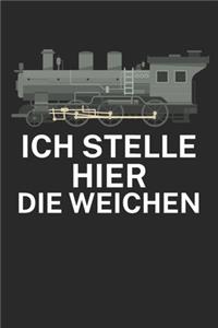 Ich stelle hier die Weichen