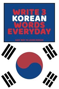 Write 3 Korean Words Everyday