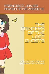 Princess of the Lost Ghosts