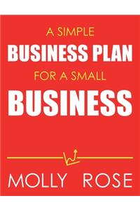 Simple Business Plan For A Small Business