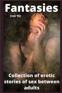 Fantasies (vol 15)
