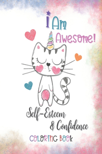 I Am Awesome! Self-Esteem & Confidence Coloring Book