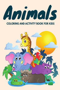 Animals Coloring and Activity Book for Kids