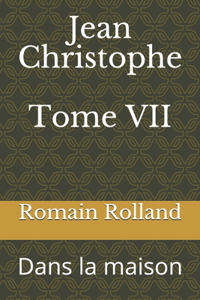 Jean Christophe Tome VII