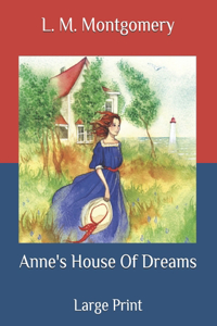 Anne's House Of Dreams