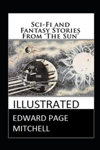 Sci-Fi and Fantasy Stories From The Sun illustrated