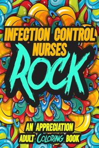 Infection Control Nurses Rock